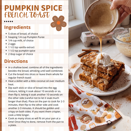 Pumpkin Spice French Toast- Free Digital Recipe